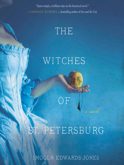 Title details for The Witches of St. Petersburg by Imogen Edwards-Jones - Available